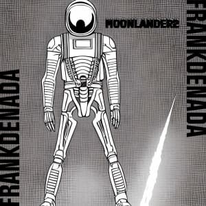 FRANKDENADA – MOONLANDER2 cover