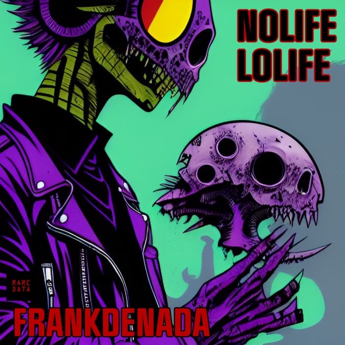 FRANKDENADA – NOLIFELOLIFE cover